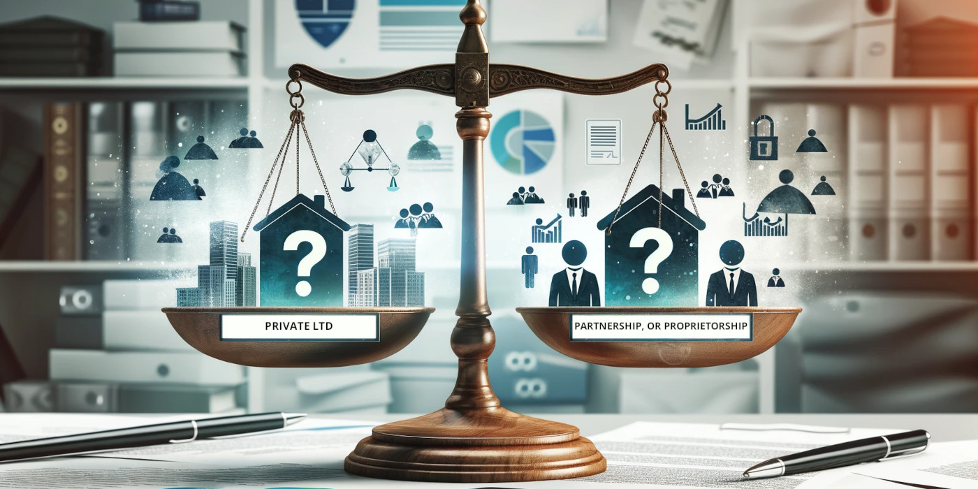 Private Ltd, Partnership, or Proprietorship: What Should You Choose?